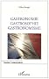 Gastronomie Gastrosophie Gastronomisme