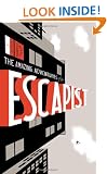 Michael Chabon Presents...The Amazing Adventures of the Escapist: v. 1