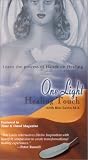 One Light: Healing Touch [VHS]