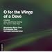 O for the Wings of a Dove