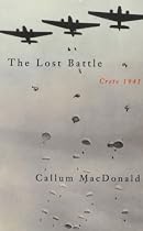 The Lost Battle: Crete 1941
