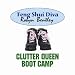 Feng Shui Diva's Clutter Queen Boot Camp