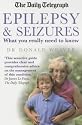 The "Daily Telegraph" Epilepsy and Seizures