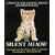 The Silent Miaow: Manual for Kittens, Strays and Homeless Cats