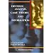 Decision Analysis, Game Theory, and Information (University Casebook Series)