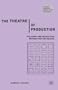 The Theatre of Production: Philosophy and Individuation between Kant and Deleuze (Renewing Philosophy)