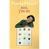 Moi j'en riz. 170 recettes