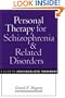 Personal Therapy for Schizophrenia and Related Disorders: A Guide to Individualized Treatment