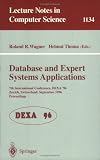 Review Springer  / Database and Expert Systems Applications: 7th International Conference, Dexa '96 Zurich, Switzerland, September 9-13, 1996 : Proceedings (Lecture Notes in Computer Science)