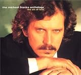 Michael Franks - The Michael Franks Anthology: The Art of Love
