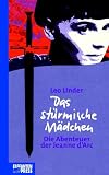 Produkt-Bild: Das st&uuml;rmische M&auml;dchen. Die Abenteuer der Jeanne d'Arc
