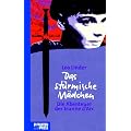Das st�rmische M�dchen. Die Abenteuer der Jeanne d'Arc