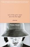 Out of the Girls' Room and Into the Night: Stories