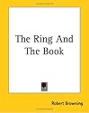 The Ring And The Book
