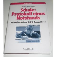 Schule, Protokoll eines Notstands