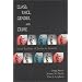 Class, Race, Gender, and Crime: Social Realities of Justice in America