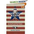 Click here to buy Chuck Taylor, All Star: The True Story of the Man Behind the Most Famous Athletic Shoe in History by Abraham Aamidor and Dean Smith.