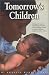 Book Tomorrow's Children : Meeting the needs of multiracial and multiethnic children at home, in early childhood programs, and at school.