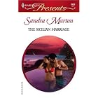 The Sicilian Marriage (Harlequin Presents No. 2458) by Sandra Marton