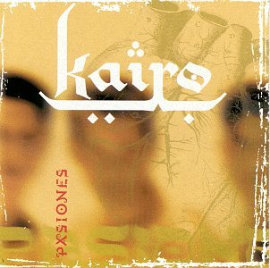 Kairo - Pasiones - Zortam Music