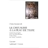 Le chevalier � la peau de tigre