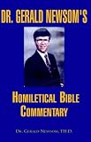 Dr. Gerald Newsom's Homiletical Bible Commentary