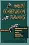 Habitat Conservation Planning: Endangered Species and Urban Growth