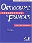 Orthographe progressive du fran�ais avec 500 exercices. Niveau interm�diaire