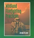 Wildland Firefighting Practices