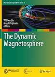 The dynamic magnetosphere