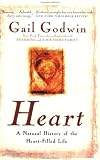 Heart: A Natural History of the Heart-Filled Life