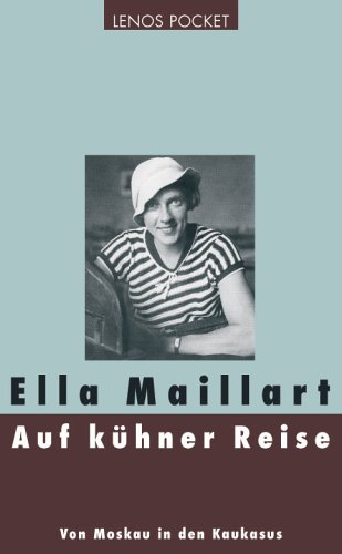 City Travel Guides Discounted  Bücher : Auf kühner Reise. Von Moskau in den Kaukasus