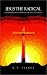 The Radical Jesus: A Portrait of the Man They Crucified