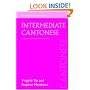 Intermediate Cantonese: A Grammar and Workbook (Routledgegrammars)