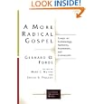 A More Radical Gospel: Essays on Eschatology, Authority, Atonement, and Ecumenism (Lutheran Quarterly Books) by  Gerhard O. Forde, Mark C. Mattes, and Steven D. Paulson