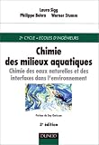 Chimie des milieux aquatiques : Chimie des eaux naturelles et des interfaces dans l'environnement, 3e �dition