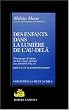 Des enfants dans la lumi�re de l'au-del�