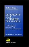 Des enfants dans la lumi�re de l'au-del�