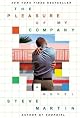 The Pleasure of My Company: A Novel