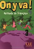 On y Va! Textbook (Level 3) (French Edition)