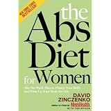 The Abs Diet for Women: The Six-Week Plan to Flatten Your Belly and Firm Up Your Body for Life