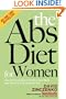 The Abs Diet for Women: The Six-Week Plan to Flatten Your Belly and Firm Up Your Body for Life
