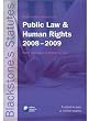 Blackstone's Statutes on Public Law and Human Rights 2008-2009 (Blackstone's Statute Book)
