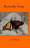 Butterfly Soup: a Mystery