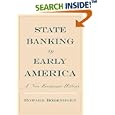 State Banking in Early America: A New Economic History by Howard Bodenhorn