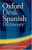 Oxford Spanish Desk Dictionary: Spanish - English English - Spanish
