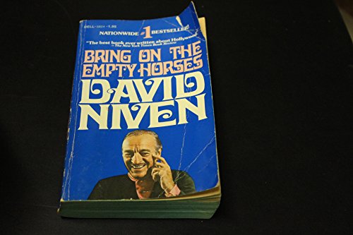 Bring on the Empty Horses, by David Niven