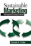 Sustainable Marketing: Managerial - Ecological Issues