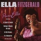 Click here to buy Pure Ella by  Ella Fitzgerald .