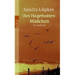 Das Hagebutten-M�dchen: Ein Inselkrimi